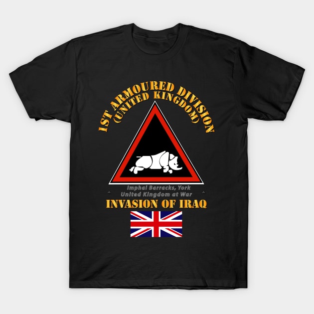 UK - 1st Armoured Division - Iraq Invasion T-Shirt by twix123844